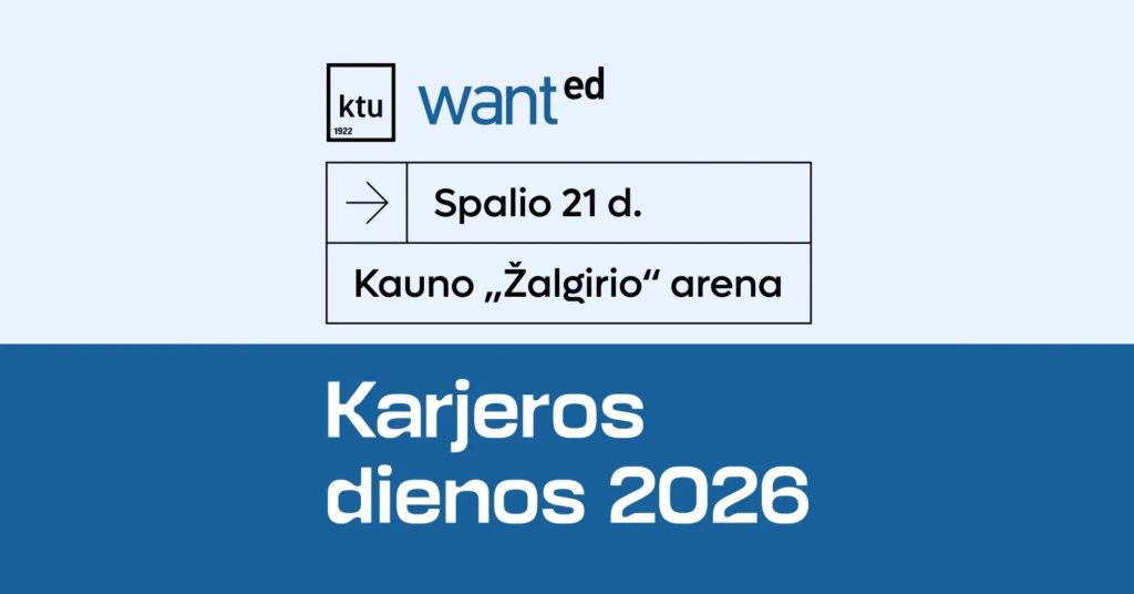 KTU WANTed Karjeros dienos 2026