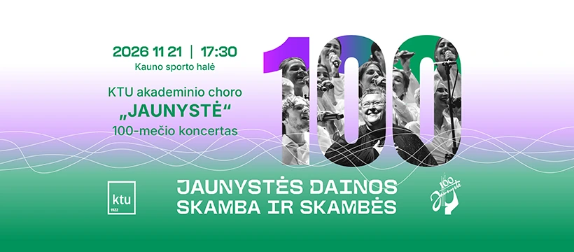 KTU akademinio choro Jaunystė jubiliejinis koncertas KTU akademinio choro "Jaunystė" 100-mečio koncertas 2026 11 21 Kauno sporto halėje